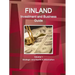 Finland Investment and Business Guide Volume 1 Strategic and Practical Information
