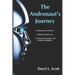 The Andronaut's Journey: A daring space adventure. A divided starship crew. A clash between organic and artificial intelligence.