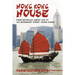 Hong Kong House: Four Novellas about Life at 169 Boundary Street. Hong Kong.