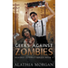 Geeks Against Zombies