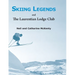 Skiing Legends and The Laurentian Lodge Club