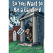 So You Want to Be a Landlord: Tales from the Crypt