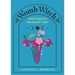 Womb Witch: Herbal Magick for Reproductive Health