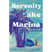 Serenity Lake Marina