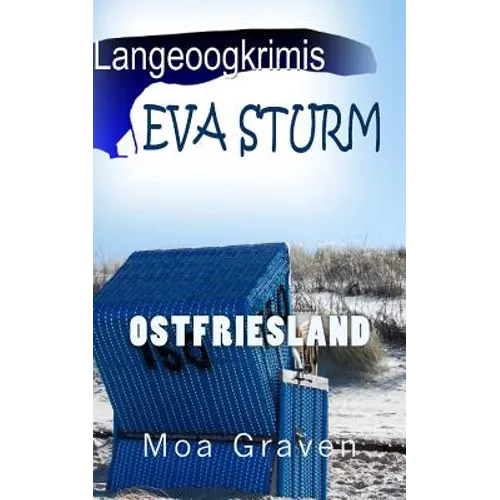 Eva Sturm Langeoogkrimis: Ostfrieslandkrimis