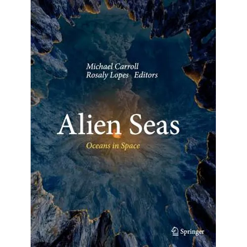 Alien Seas: Oceans in Space