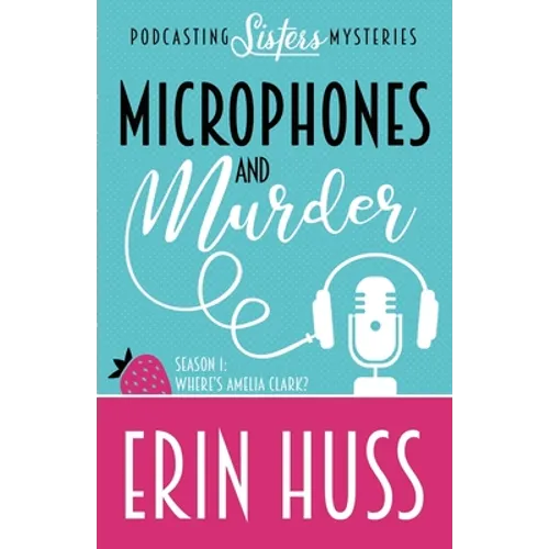 Microphones and Murder
