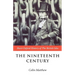 The Nineteenth Century: The British Isles 1815-1901