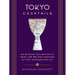 Tokyo Cocktails: An Elegant Collection of Over 100 Recipes Inspired by the Eastern Capital