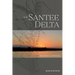 The Santee Delta Waters & Voices