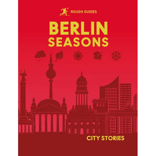 Rough Guides City Stories: Berlin Seasons