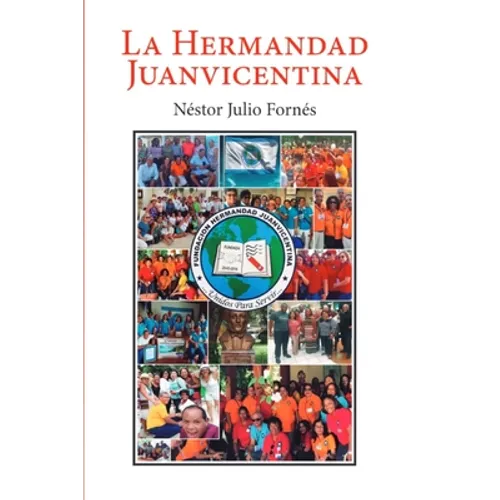 La Hermandad Juanvicentina