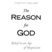 The Reason for God: Belief in an Age of Skepticism
