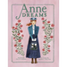 Anne Dreams: Inspired by Anne of Green Gables