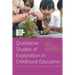 Qualitative Studies of Exploration in Childhood Education: Cultures of Play and Learning in Transition