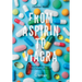 From Aspirin to Viagra: Stories of the Drugs That Changed the World