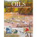 Oils: Techniques and Tutorials for the Complete Beginner