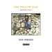 The Yellow Joss: and Other Tales