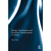 Energy, Environment and Economic Transformation in China