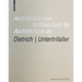 Architektur Von Dietrich Untertrifaller / Architecture by Dietrich Untertrifaller / Architecture de Dietrich Untertrifaller