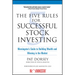 The Five Rules for Successful Stock Investing: Morningstar's Guide to Building Wealth and Winning in the Market