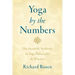 Yoga by the Numbers: The Sacred and Symbolic in Yoga Philosophy and Practice