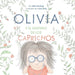 OLIVIA Y EL MISTERIO DE LOS CAPRICHOS (Spanish Edition)