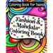 Fashion & Mandala Coloring Book: Coloring Book For Teens