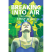 Breaking Into Air: Birth Poems