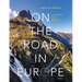 On the Road in Europe: Unforgettable Scenic Road Trips
