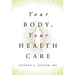 Your Body, Your Health Care