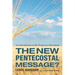 The New Pentecostal Message?: An Introduction to the Prosperity Movement