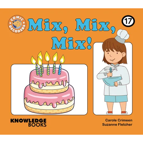 Mix, Mix, Mix!: Book 17