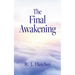 The Final Awakening