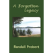 A Forgotten Legacy