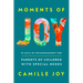 Moments of Joy: 90 Days of Encouragement for Parents of Children with Special Needs