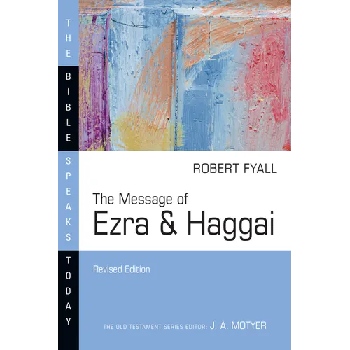 The Message of Ezra & Haggai