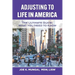 Adjusting to Life in America: The Ultimate Guide: What You Need to Know