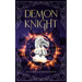 Demon Knight: A Paranormal Academy Urban Fantasy (Leah Ackerman Book 2)