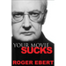 Your Movie Sucks