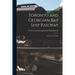 Toronto and Georgian Bay Ship Railway [microform]: Facts for the People