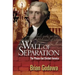 Wall of Separation: The Phrase that Divided America