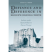 Defiance and Deference in Mexico's Colonial North: Indians Under Spanish Rule in Nueva Vizcaya