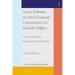 Great Debates on the European Convention on Human Rights