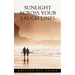 Sunlight Across Your Laugh Lines