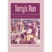 Terry's Run: An American Life 1923 ...