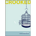 Crooked