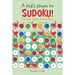 A Kid's Steps to Sudoku! The Kid's Sudoku Puzzle Book