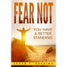 Fear Not: You Have a Better Standing