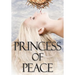 Princess of Peace